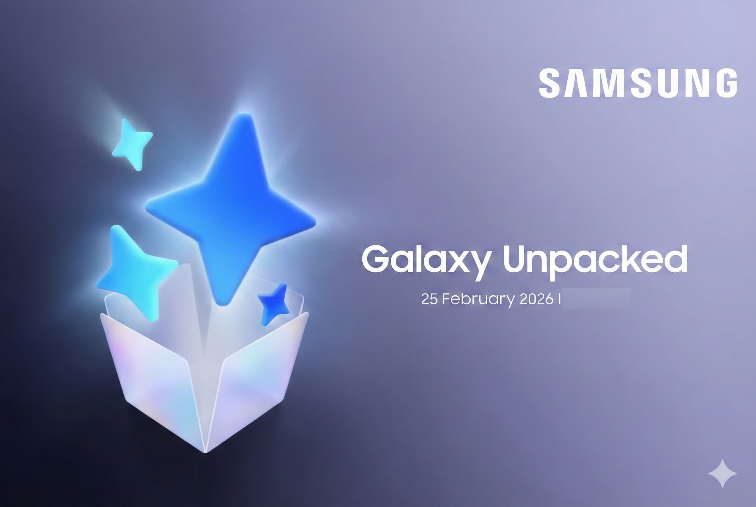 Galaxy Unpacked пройдет 25 февраля - утечка подтверждает дату анонса Galaxy S26